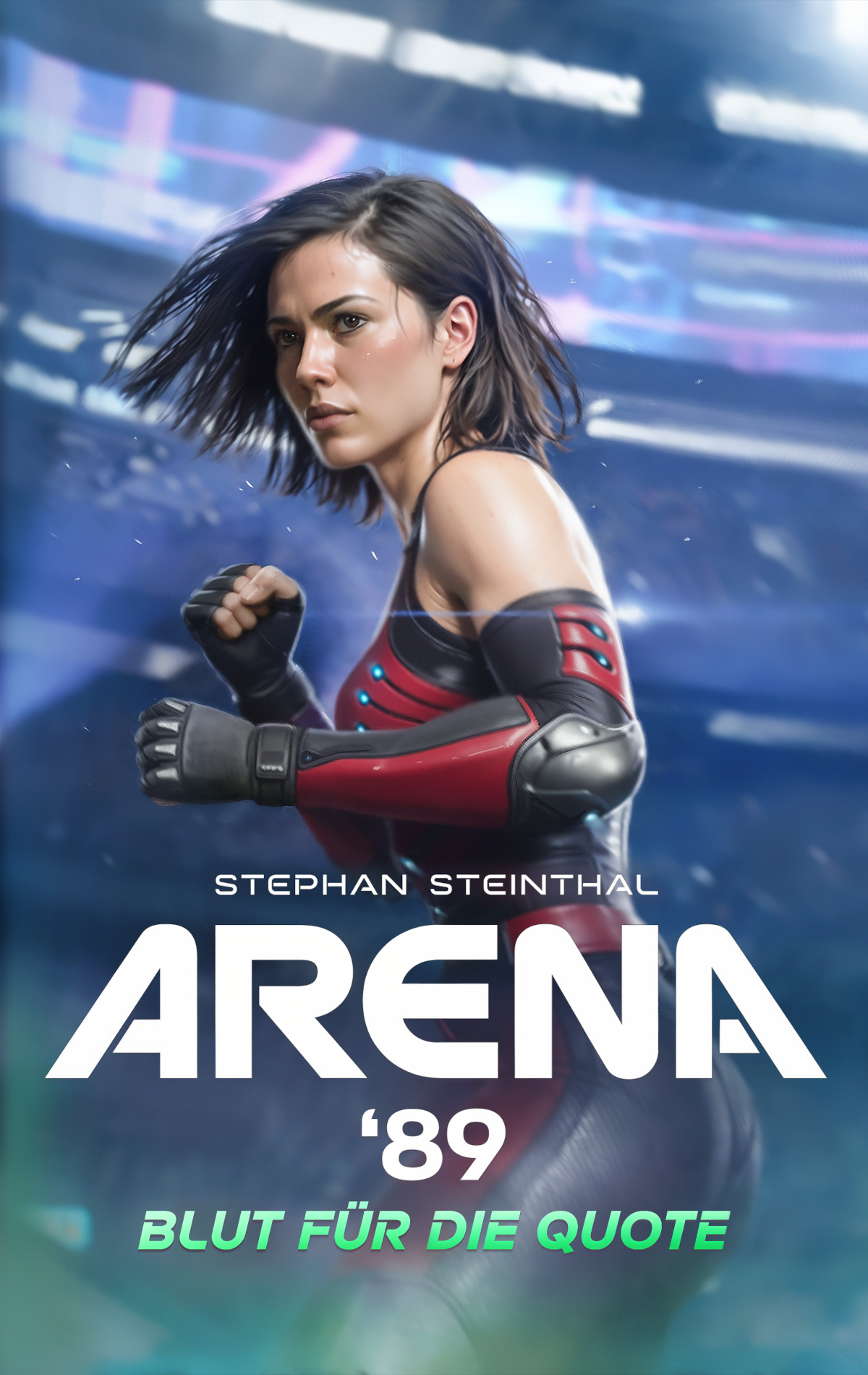 ARENA '89 – Band 1: Blut für die Quote